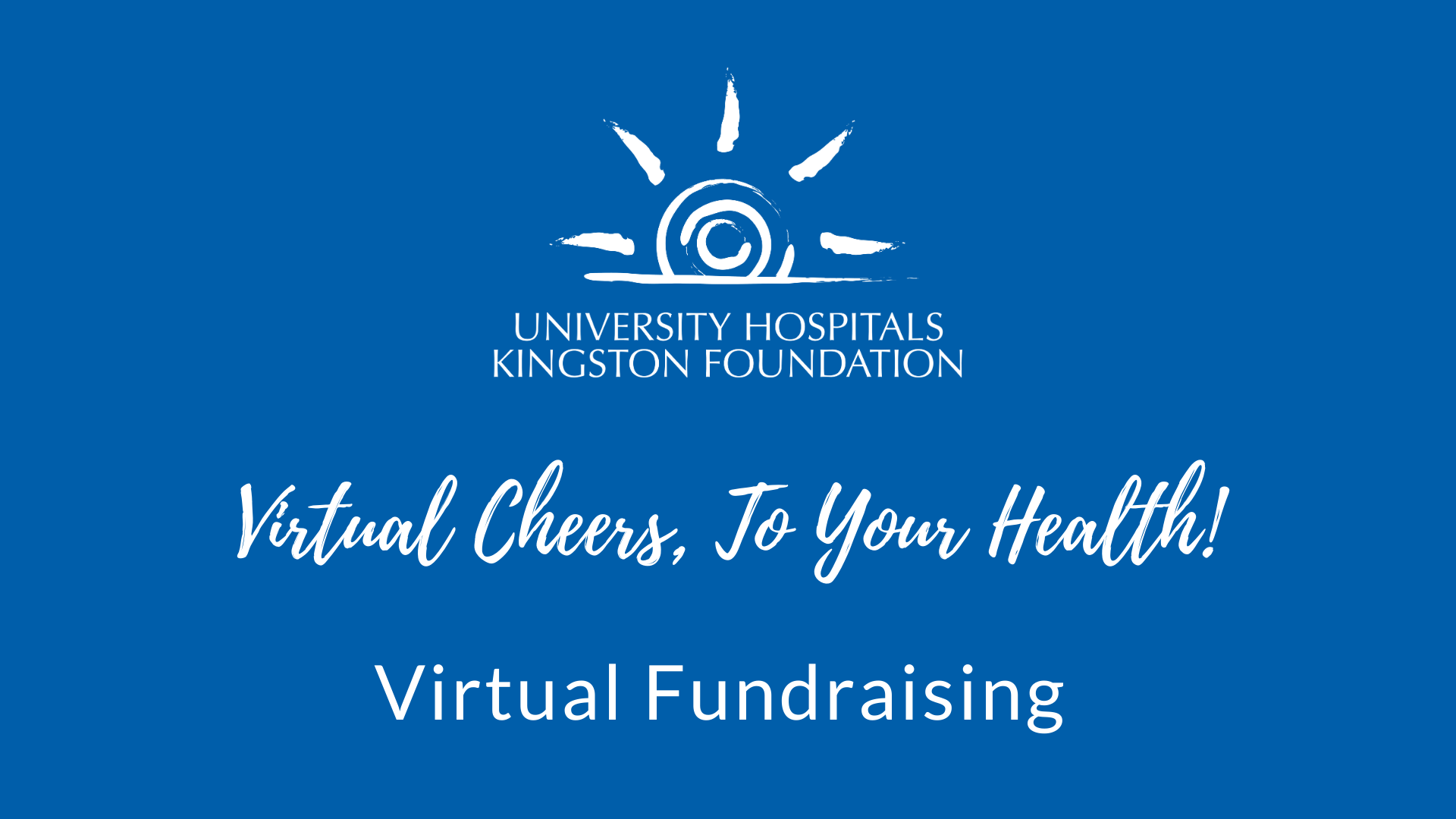 Virtual Cheers, To Your Health! Event Kicks Off in Support of Kingston Health Care. Image